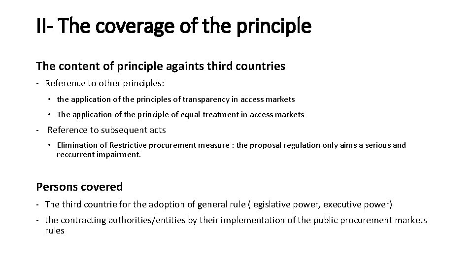 II- The coverage of the principle The content of principle againts third countries -