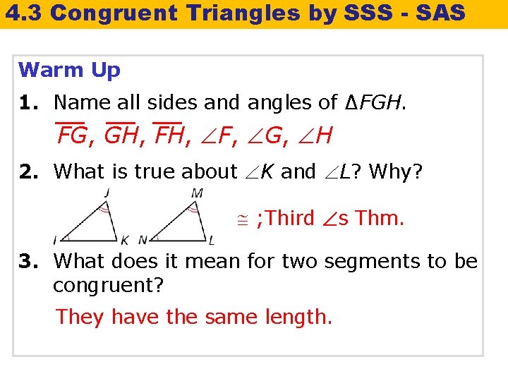 Proving Triangles are Congruent 4 3 by SSS