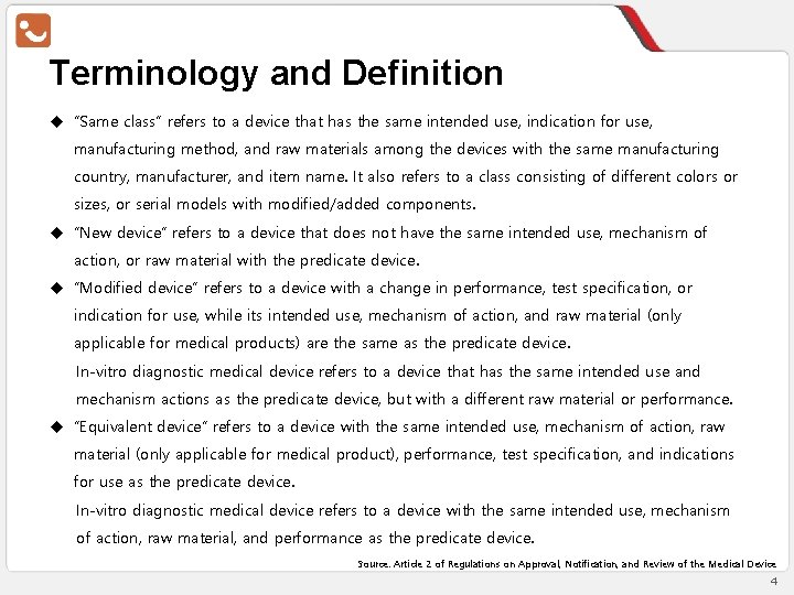 Terminology and Definition u “Same class” refers to a device that has the same