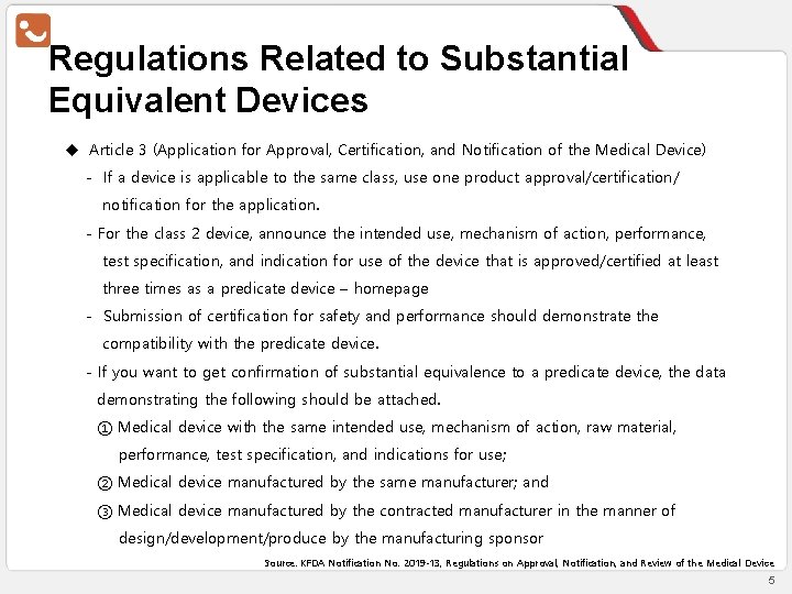 Regulations Related to Substantial Equivalent Devices u Article 3 (Application for Approval, Certification, and