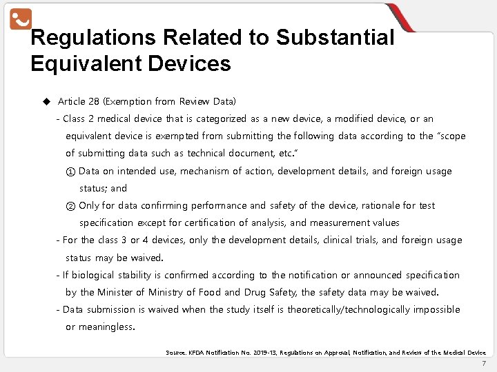 Regulations Related to Substantial Equivalent Devices u Article 28 (Exemption from Review Data) -