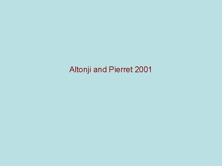 Altonji and Pierret 2001 
