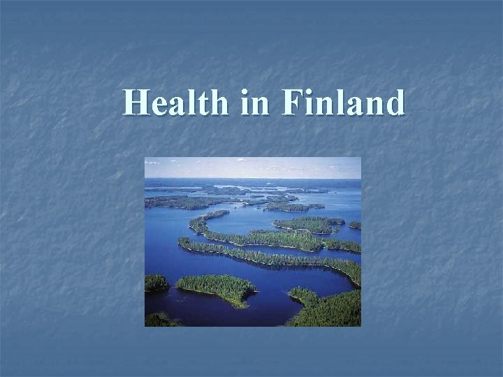 Health in Finland 
