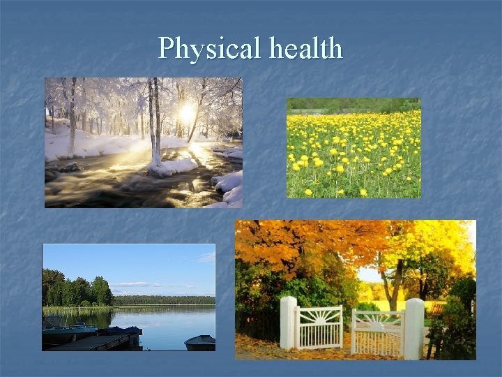 Physical health 