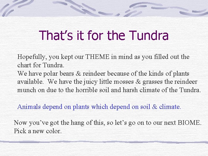 That’s it for the Tundra Hopefully, you kept our THEME in mind as you