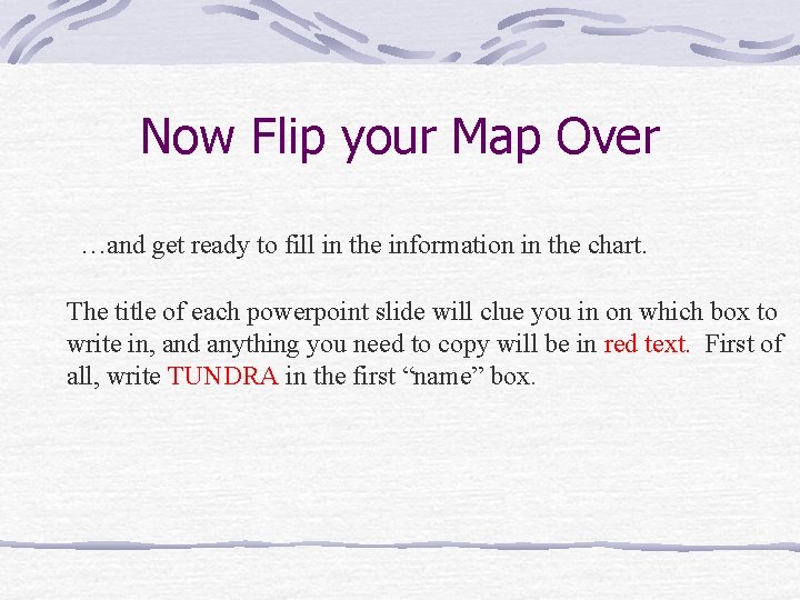 Now Flip your Map Over …and get ready to fill in the information in