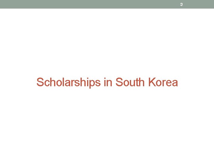 3 Scholarships in South Korea 