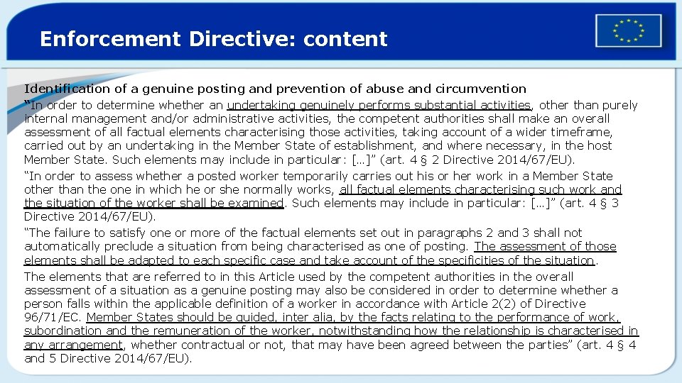 Enforcement Directive: content Identification of a genuine posting and prevention of abuse and circumvention