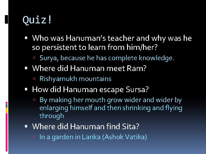 Quiz! Who was Hanuman’s teacher and why was he so persistent to learn from