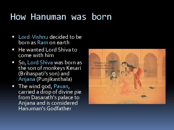 How Hanuman was born Lord Vishnu decided to be born as Ram on earth