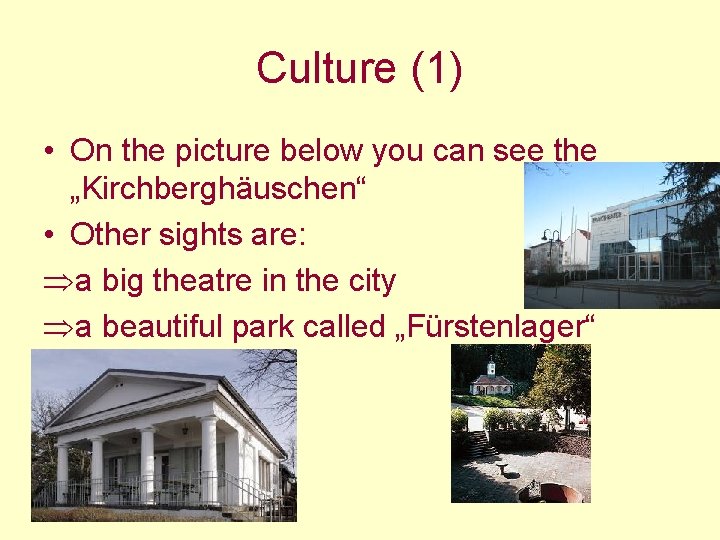 Culture (1) • On the picture below you can see the „Kirchberghäuschen“ • Other Culture (1) • On the picture below you can see the „Kirchberghäuschen“ • Other