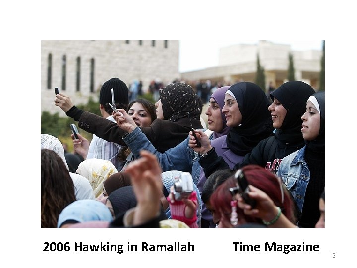 2006 Hawking in Ramallah Time Magazine 13 