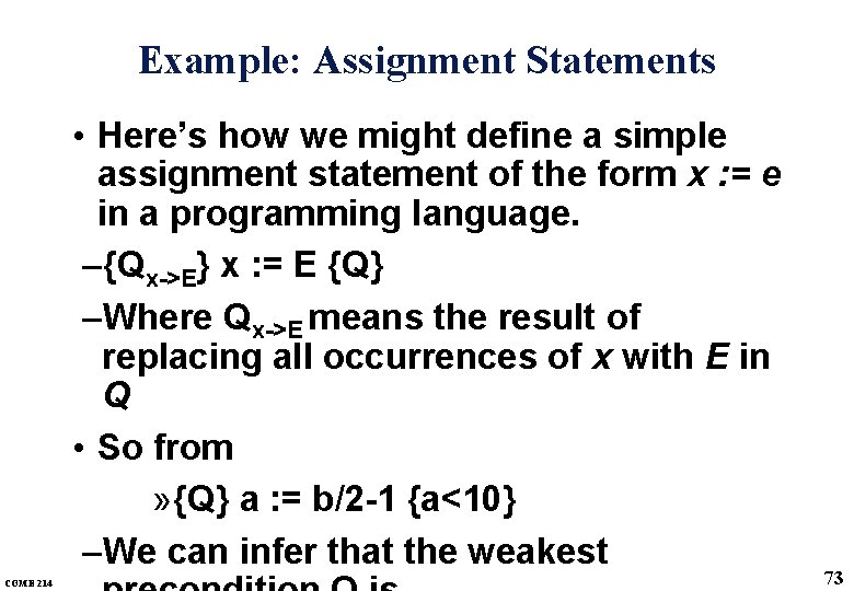 Example: Assignment Statements • Here’s how we might define a simple assignment statement of