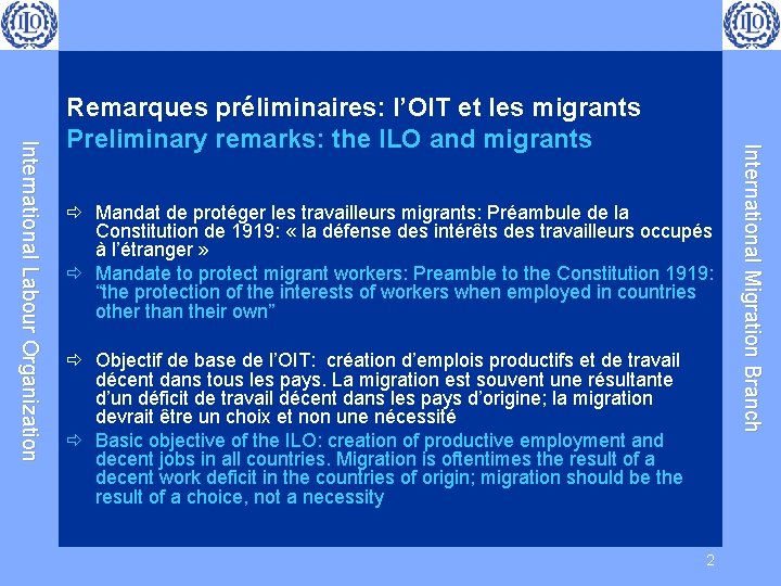 ð Mandat de protéger les travailleurs migrants: Préambule de la Constitution de 1919: «