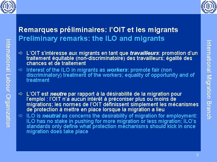 ð L’OIT s’intéresse aux migrants en tant que travailleurs: promotion d’un traitement équitable (non-discriminatoire)