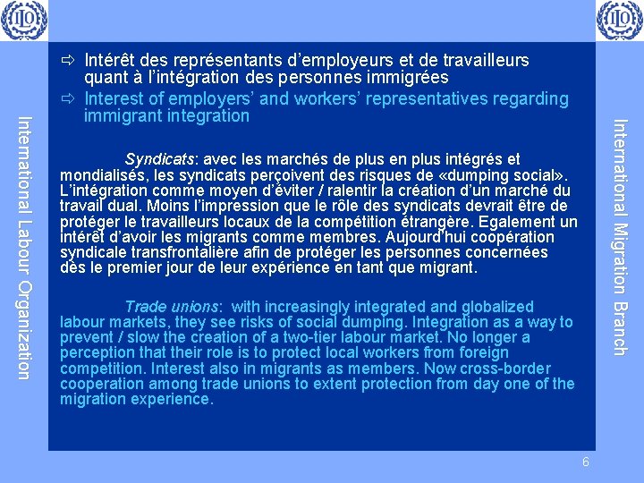  International Migration Branch International Labour Organization ð Intérêt des représentants d’employeurs et de