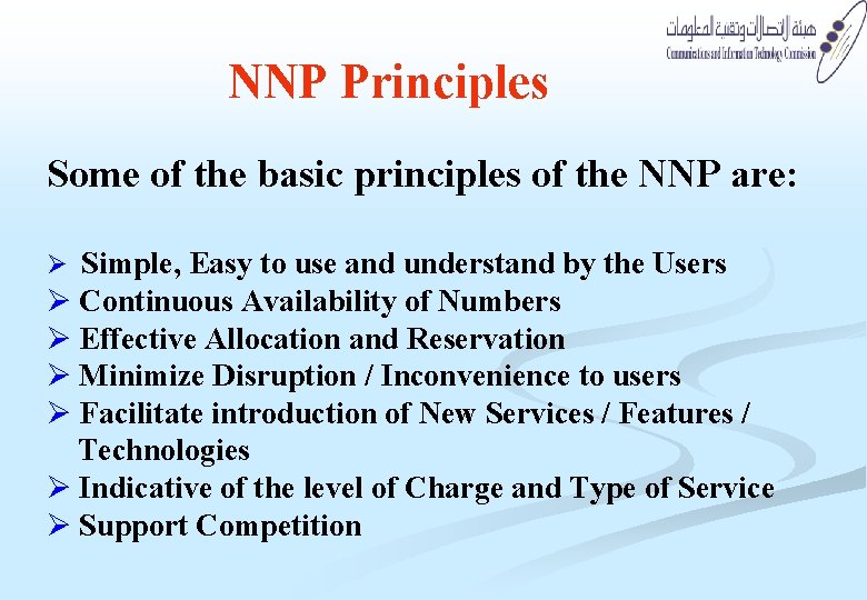 NNP Principles Some of the basic principles of the NNP are: Ø Simple, Easy