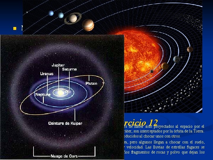 OTROS DATOS INDIRECTOS n n Meteoritos: Si un material fue lo suficientemente abundante en