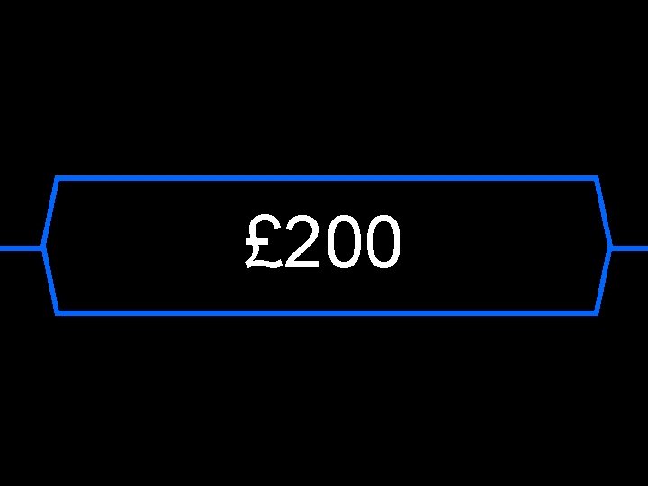 £ 200 