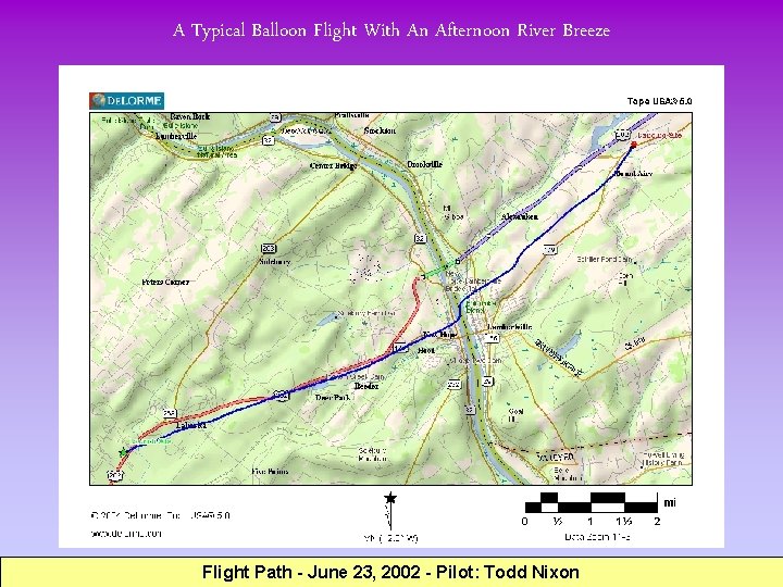 A Typical Balloon Flight With An Afternoon River Breeze Flight Path - June 23,