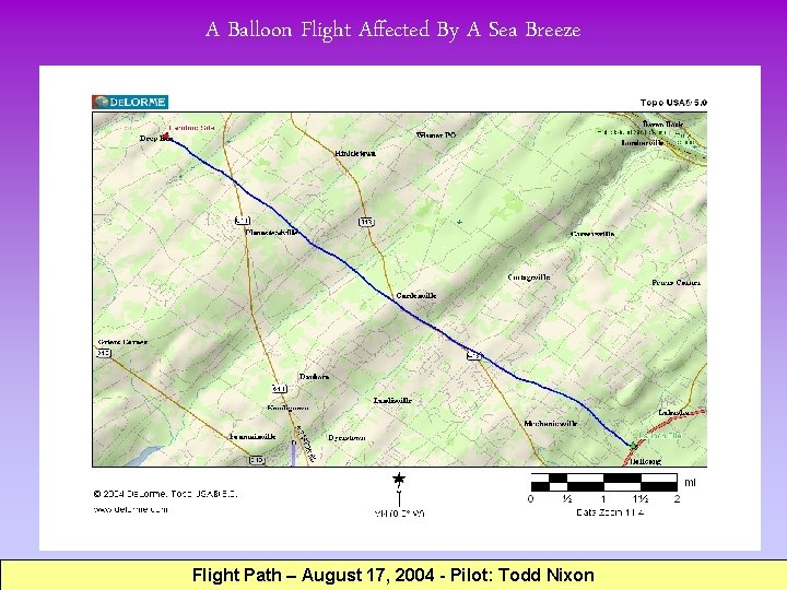 A Balloon Flight Affected By A Sea Breeze Flight Path – August 17, 2004