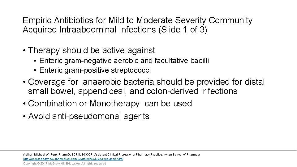 Empiric Antibiotics for Mild to Moderate Severity Community Acquired Intraabdominal Infections (Slide 1 of