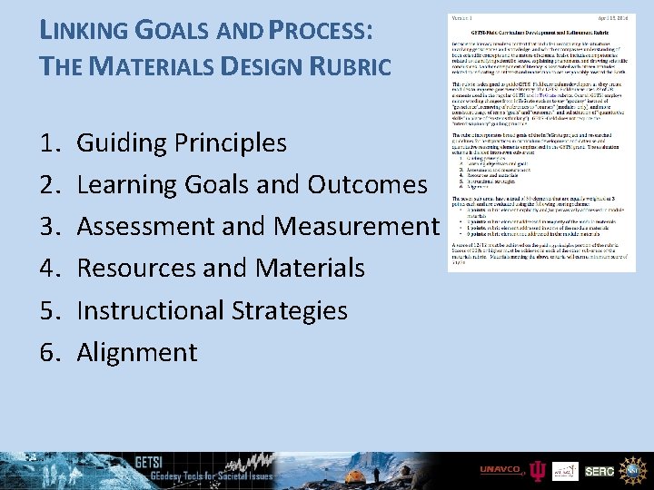 LINKING GOALS AND PROCESS: THE MATERIALS DESIGN RUBRIC 1. 2. 3. 4. 5. 6.