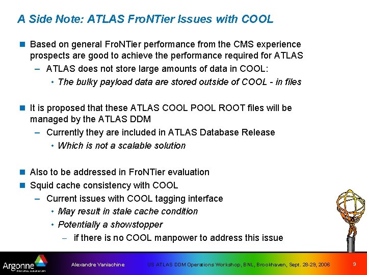 A Side Note: ATLAS Fro. NTier Issues with COOL n Based on general Fro.