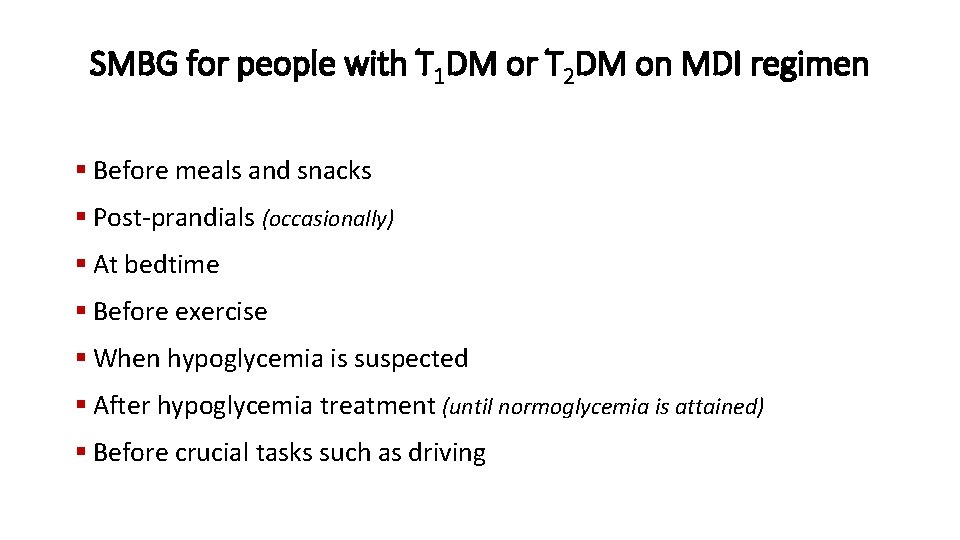 SMBG for people with T 1 DM or T 2 DM on MDI regimen