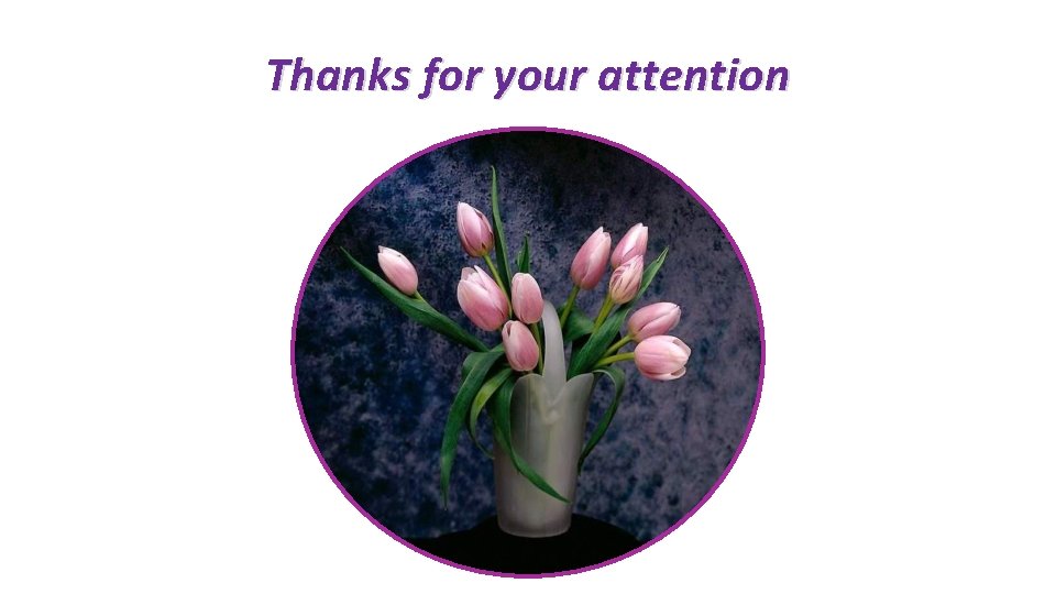 Thanks for your attention 