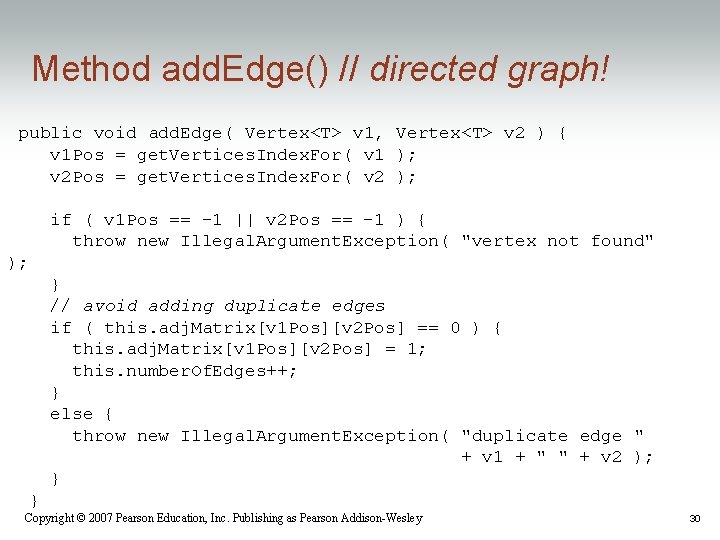 Method add. Edge() // directed graph! public void add. Edge( Vertex<T> v 1, Vertex<T>