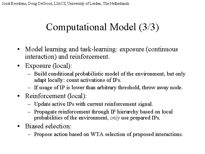 Joost Broekens, Doug De. Groot, LIACS, University of Leiden, The Netherlands Computational Model (3/3)