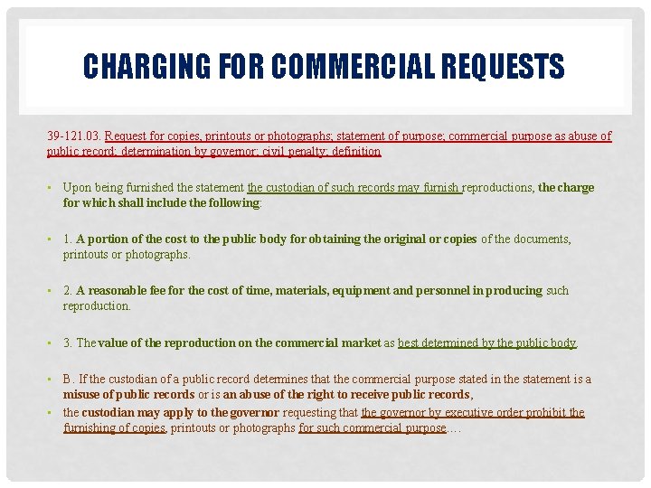 CHARGING FOR COMMERCIAL REQUESTS 39 -121. 03. Request for copies, printouts or photographs; statement