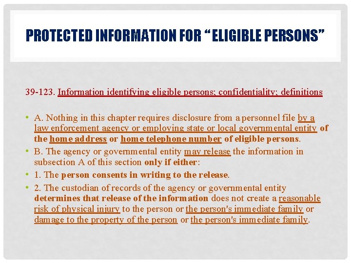 PROTECTED INFORMATION FOR “ ELIGIBLE PERSONS” 39 -123. Information identifying eligible persons; confidentiality; definitions