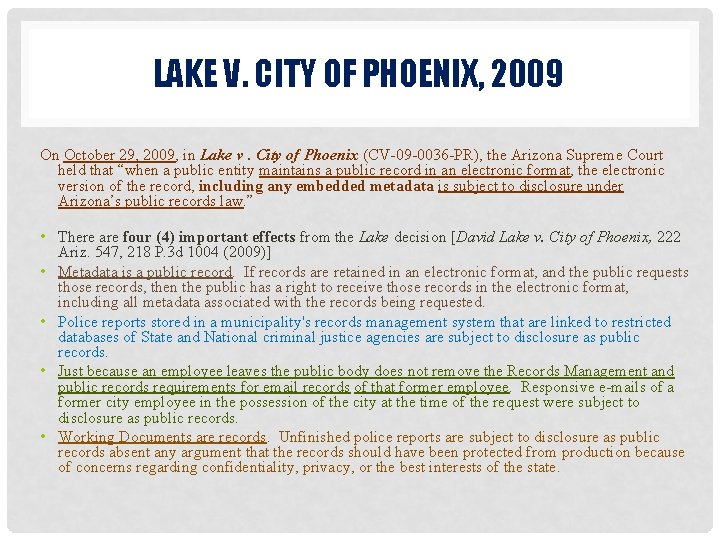 LAKE V. CITY OF PHOENIX, 2009 On October 29, 2009, in Lake v. City