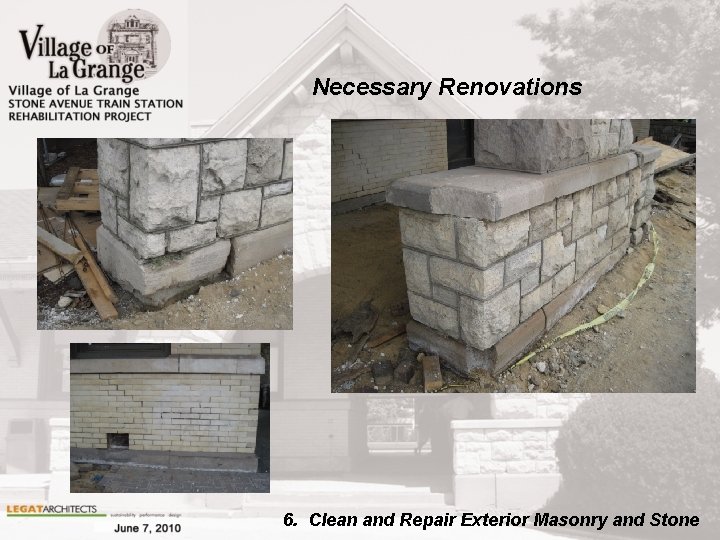 Necessary Renovations 6. Clean and Repair Exterior Masonry and Stone 