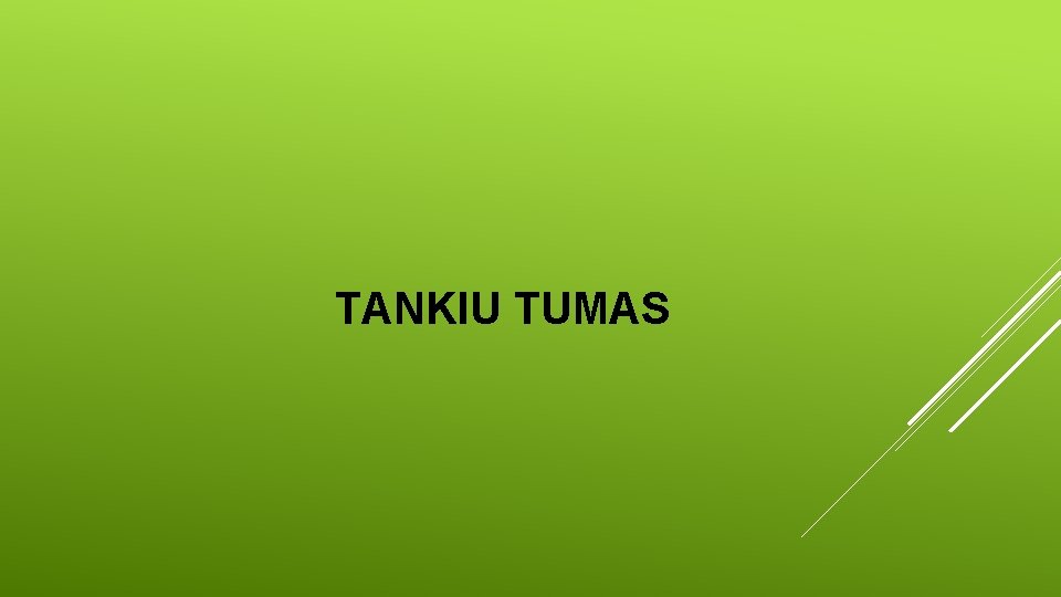 TANKIU TUMAS 