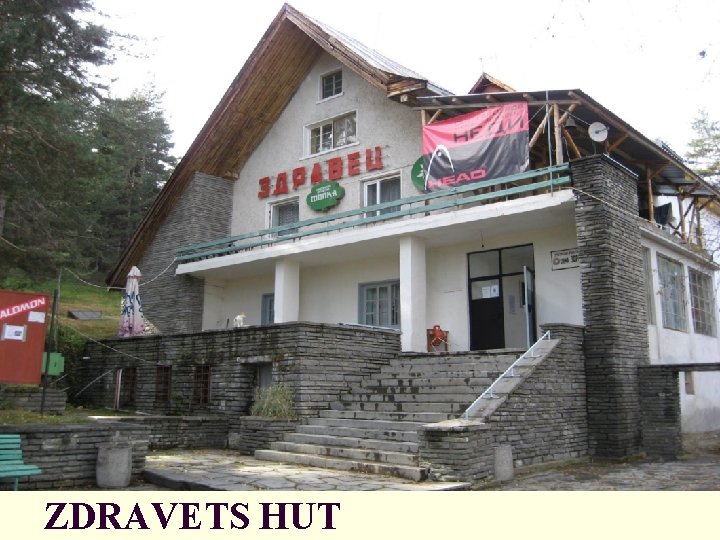 ZDRAVETS HUT 