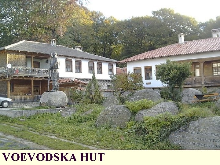 VOEVODSKA HUT 