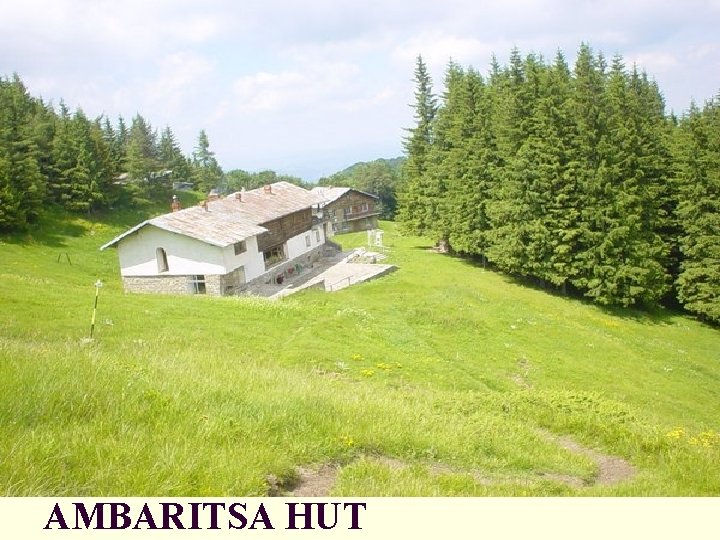 AMBARITSA HUT 