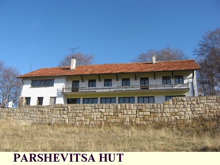 PARSHEVITSA HUT 