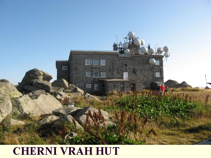 CHERNI VRAH HUT 