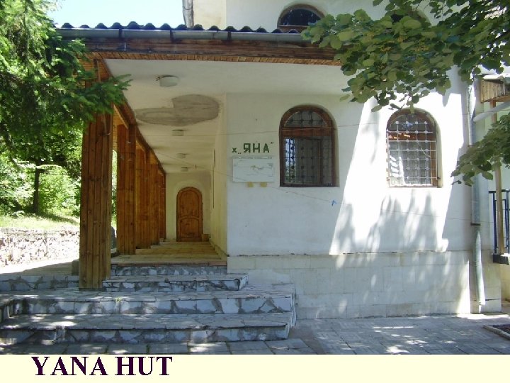 YANA HUT 