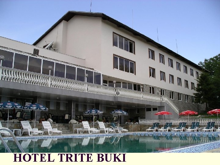 HOTEL TRITE BUKI 