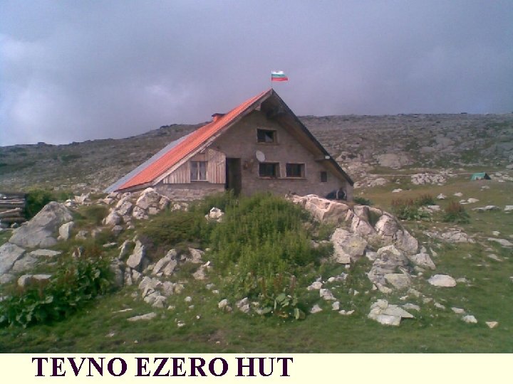 TEVNO EZERO HUT 