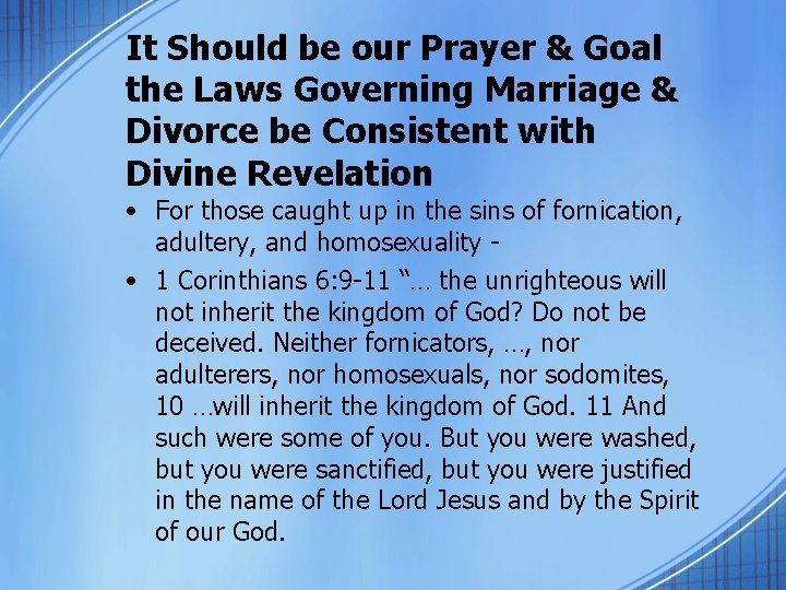 It Should be our Prayer & Goal the Laws Governing Marriage & Divorce be