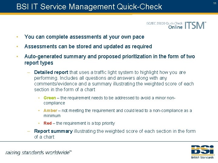 BSI IT Service Management Quick-Check • You can complete assessments at your own pace