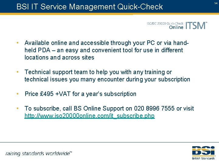 BSI IT Service Management Quick-Check • Available online and accessible through your PC or