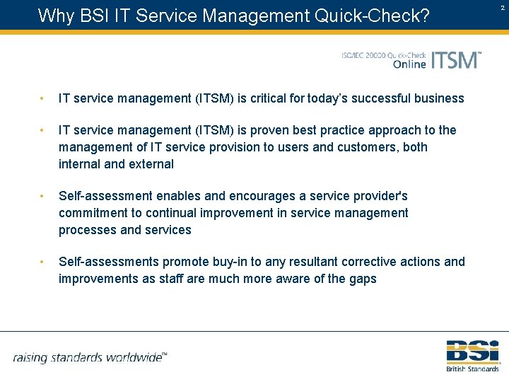 Why BSI IT Service Management Quick-Check? • IT service management (ITSM) is critical for