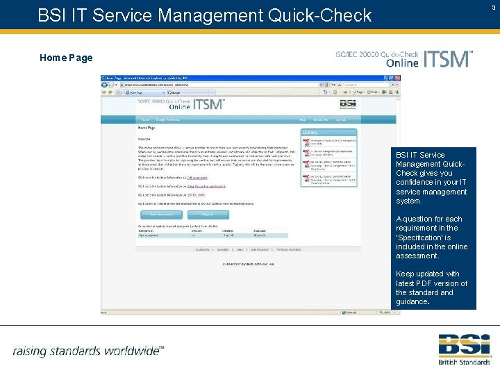 3 BSI IT Service Management Quick-Check Home Page BSI IT Service Management Quick. Check